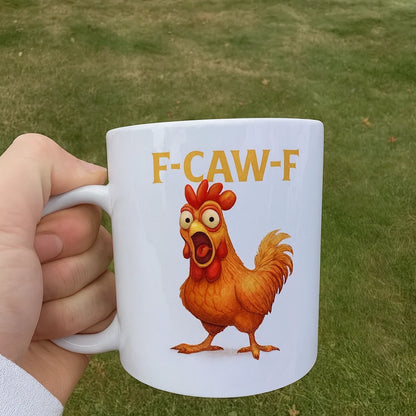F-CAW-F Screaming Chicken Novelty Mug - The Perfect Way to Start Your Caw-fee Fueled Day! G9W168
